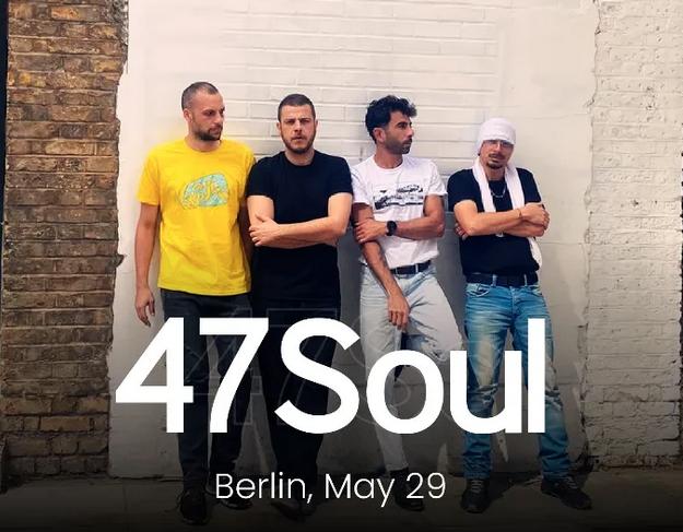 47Soul Konzert Berlin