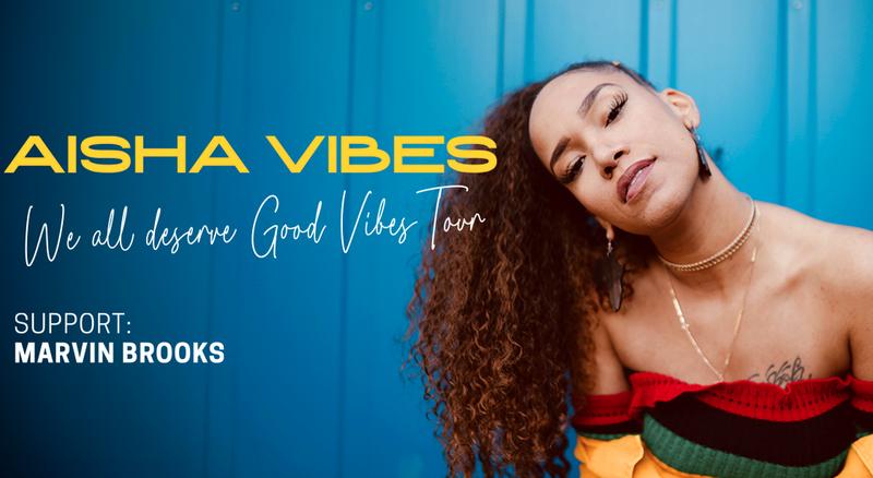 Aisha Vibes Konzert Berlin