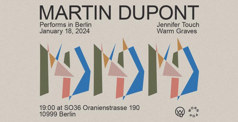 Martin Dupont Konzert Berlin