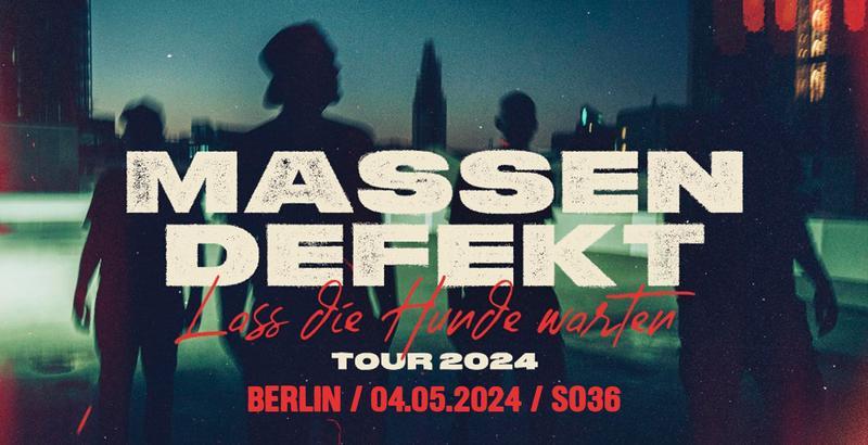 Massendefekt Konzert Berlin